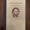 Quotations of Ulysses S. Grant