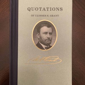 Quotations of Ulysses S. Grant