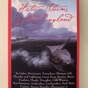 Historic Storms of New England