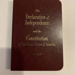 The Declaration of Independence and The U.S. Constitution - pocket edition