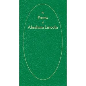 Poems of Abraham Lincoln