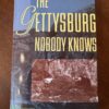 The Gettysburg Nobody Knows