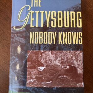 The Gettysburg Nobody Knows