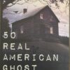 50 Real American Ghost Stories by MJ Wayland 1800-1899