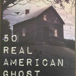 50 Real American Ghost Stories by MJ Wayland  1800-1899