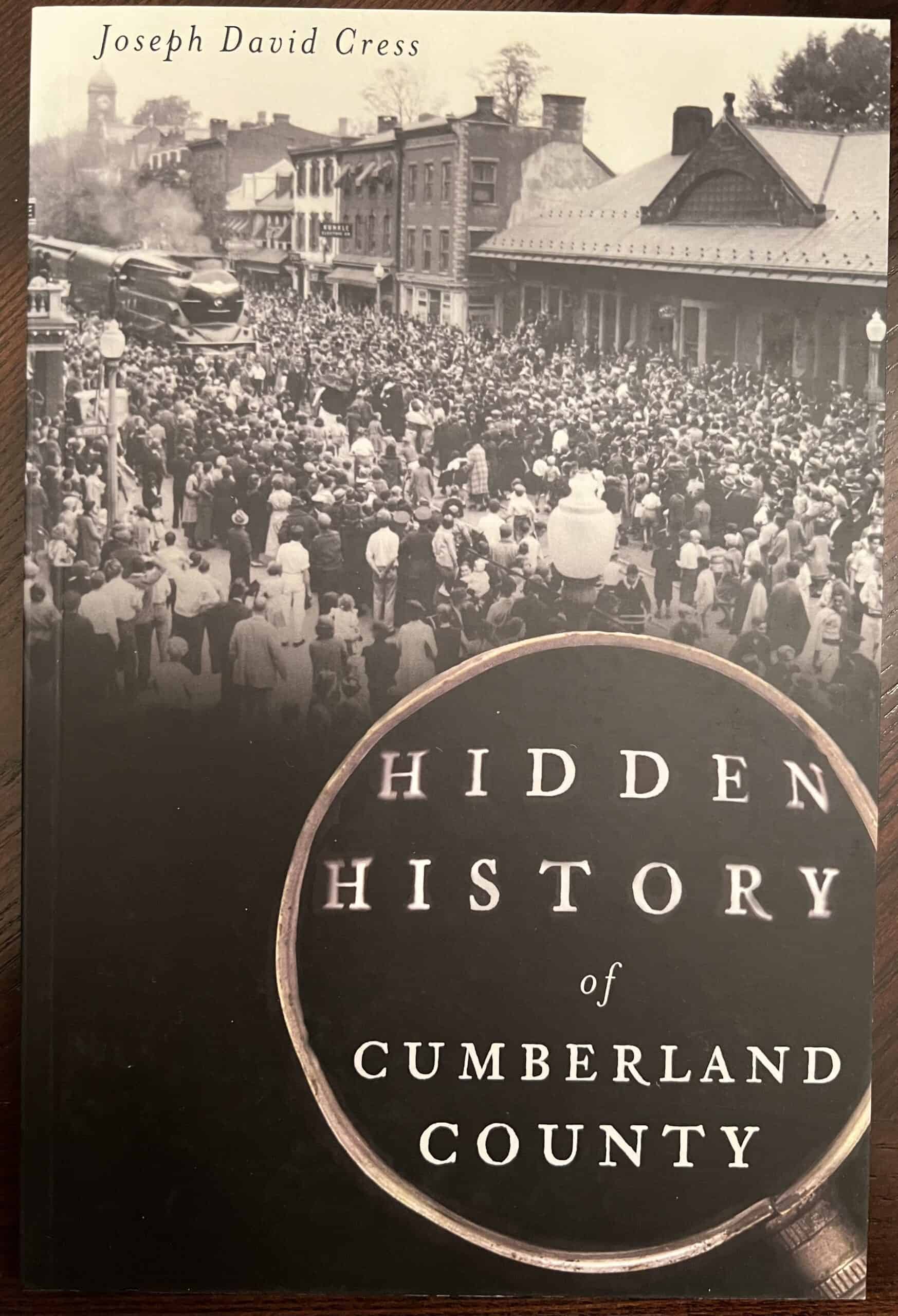 Hidden History of Cumberland County