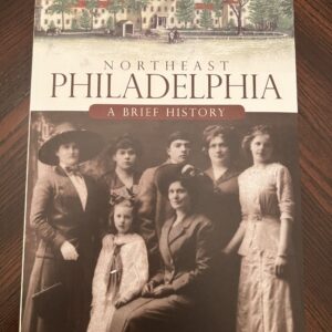 Northeast Philadelphia - A Brief History
