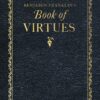 Benjamin Franklin's Book of Virtues