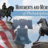 Monuments and Memorials of Philadelphia