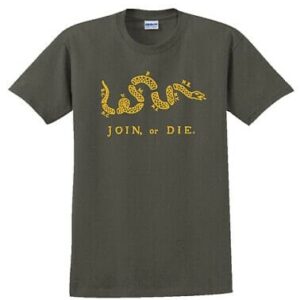 Join Or Die T-Shirt