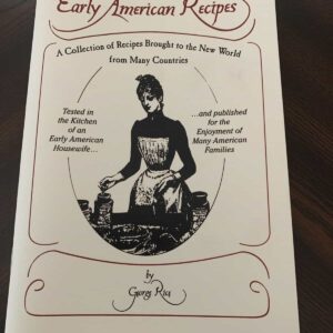 Old-Fashioned Early American Recipes