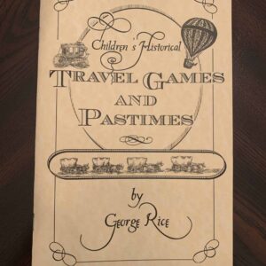 Children's Historical Travel Games & Pastimes