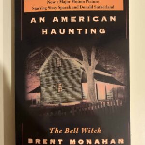 An American Haunting The Bell Witch by Brent Monahan