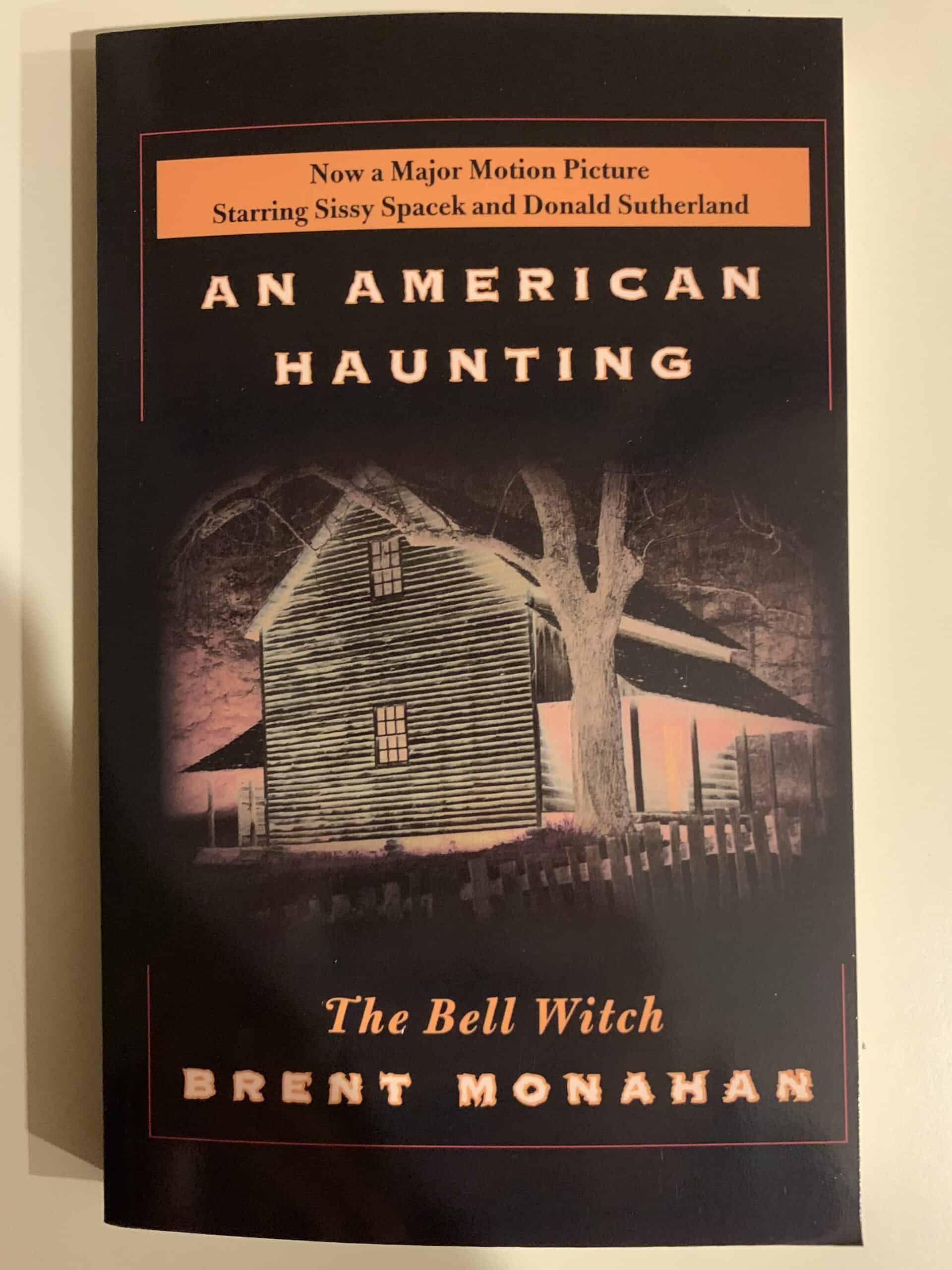 An American Haunting The Bell Witch by Brent Monahan
