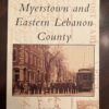 Postcard History: Myerstown and Eastern Lebanon County (Paperback)