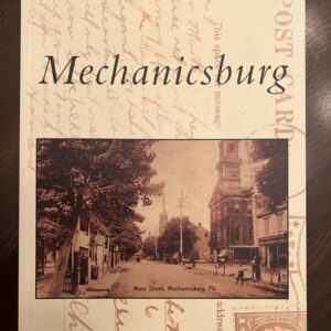 Mechanicsburg Postcard History Series