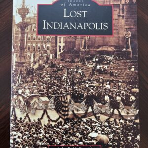 Lost Indianapolis