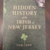 Hidden History of the Irish of New Jersey