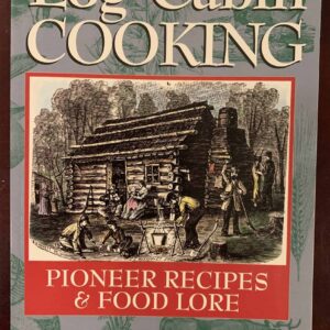 Log Cabin Cooking
