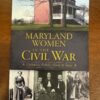 Maryland Women In The Civil War
