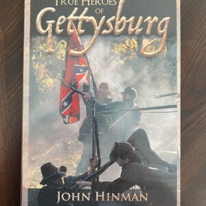 True Heroes of Gettysburg