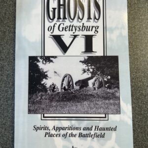 Ghosts of Gettysburg VI