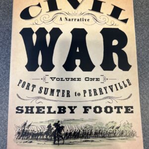 The Civil War: A Narrative: Volume 1: Fort Sumter to Perryville (Vintage Civil War Library)