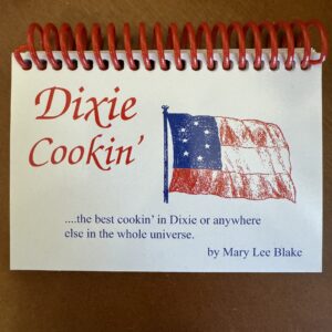 Dixie Cookin'